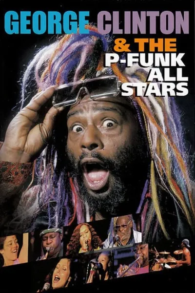 George Clinton and the P Funk All Stars - Live in France 2005