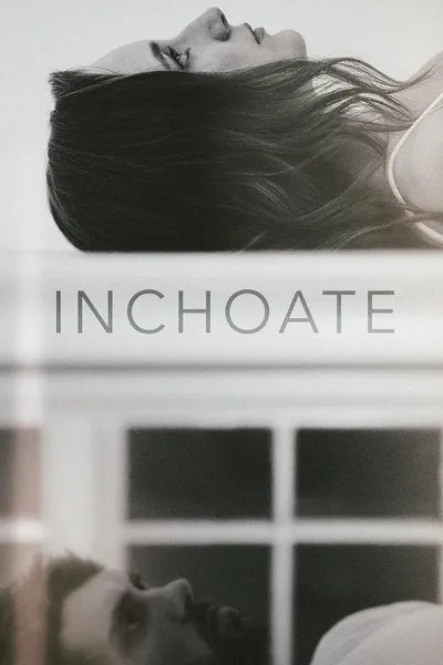 Inchoate