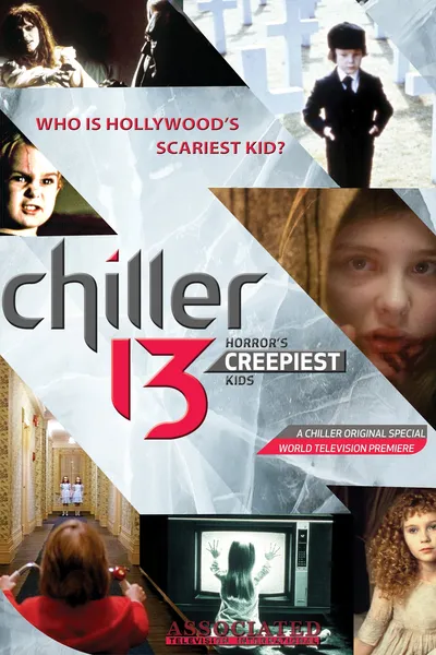 Chiller 13: Horror's Creepiest Kids