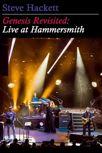 Steve Hackett Genesis Revisited: Live at Hammersmith