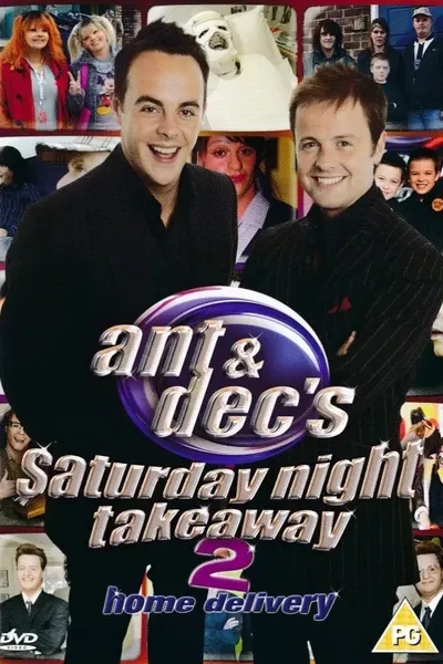 Ant & Dec's Saturday Night Takeaway 2: Home Delivery