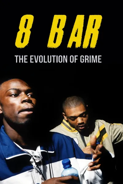 8 Bar – The Evolution of Grime