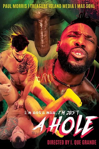 I’m Not a Man I’m Just a Hole