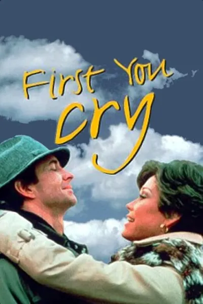 First, You Cry
