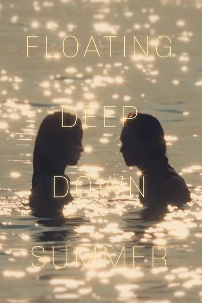 Floating Deep Down Summer