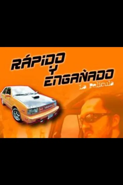 Rápido y Engañado