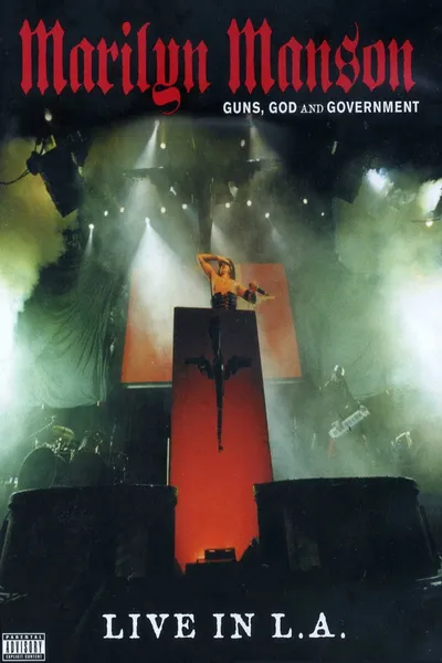 Guns, God and Government – Live in L.A.