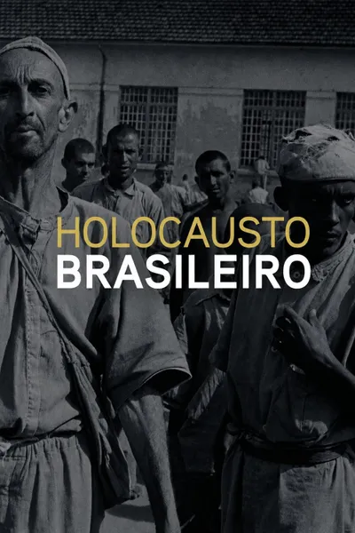 Brazilian Holocaust