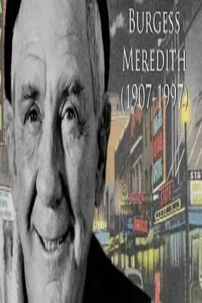Tribute To Burgess Meredith