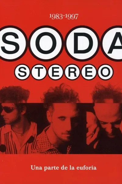 Soda Stereo: Una parte de la euforia