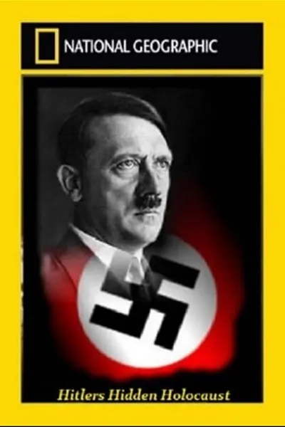 Hitlers Hidden Holocaust