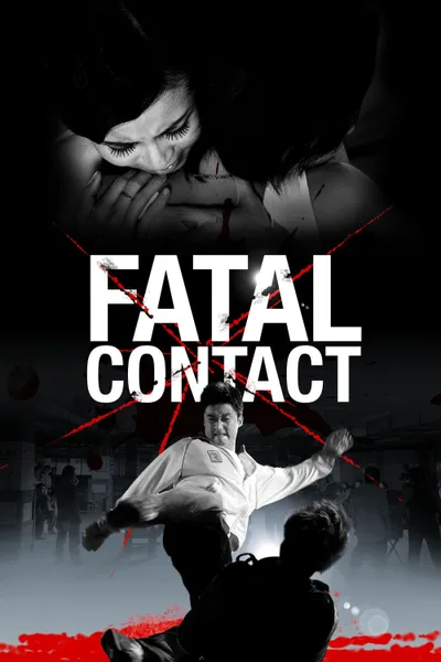 Fatal Contact