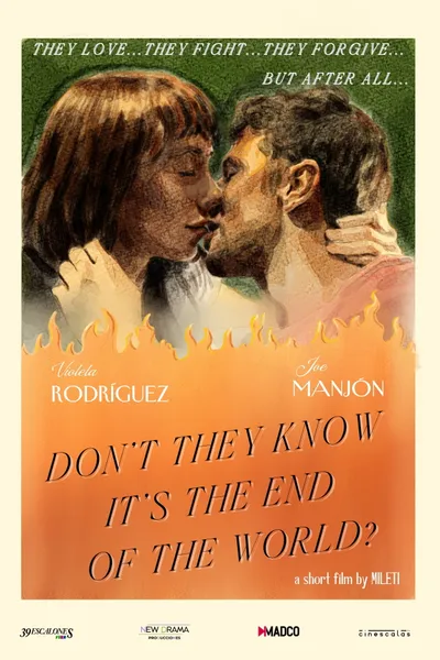 Don't They Know It's the End of the World?