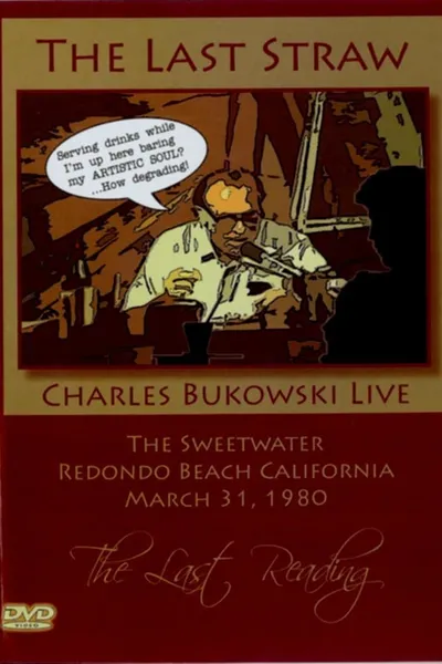 Bukowski: The Last Straw
