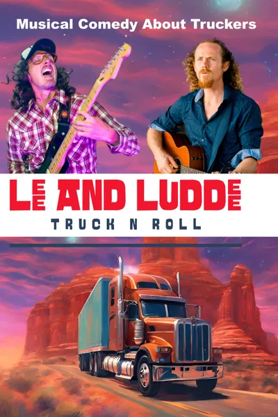 Lee And Luddee - Truck N Roll