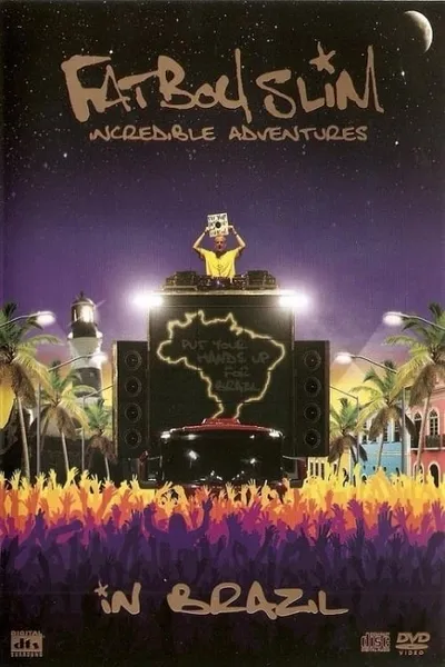 Fatboy Slim: Incredible Adventures In Brazil