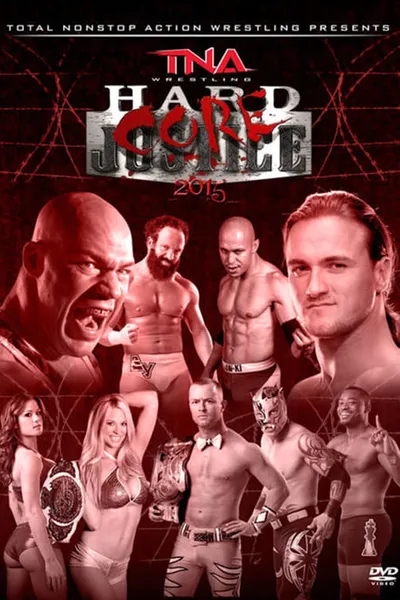 TNA Hardcore Justice 2015