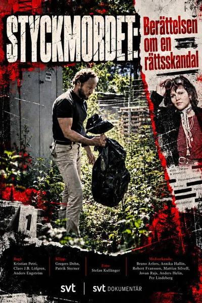 Styckmordet: Berättelsen om en rättsskandal