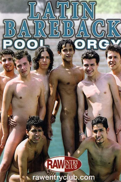 Latin Bareback Pool Orgy