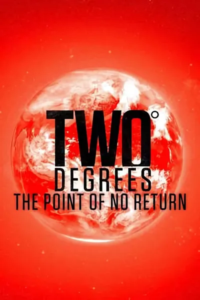 Two Degrees: The Point of No Return