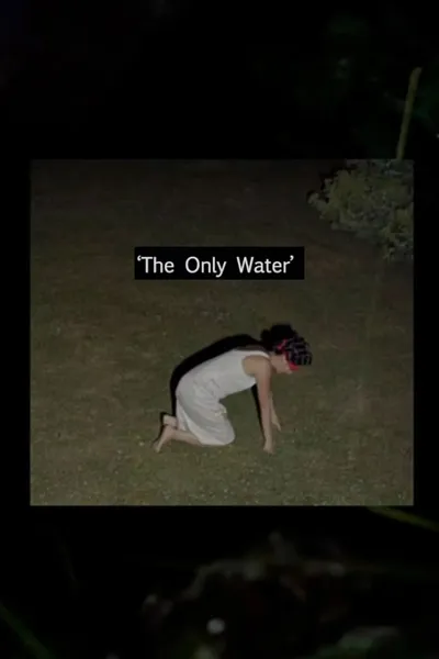 The Only Water