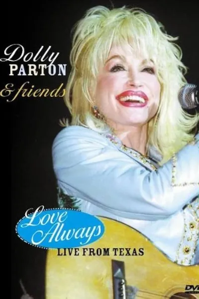 Dolly Parton & Friends: Love Always Live