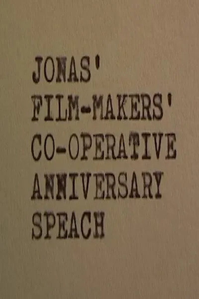 Jonas' Independence Speech at the Anniversary of the Filmmaker's Cooperative