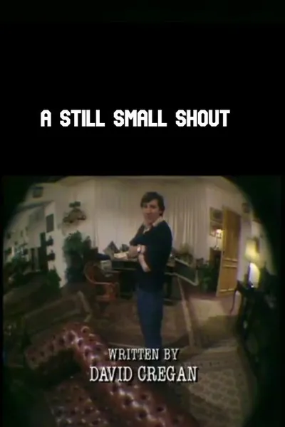 A Still Small Shout