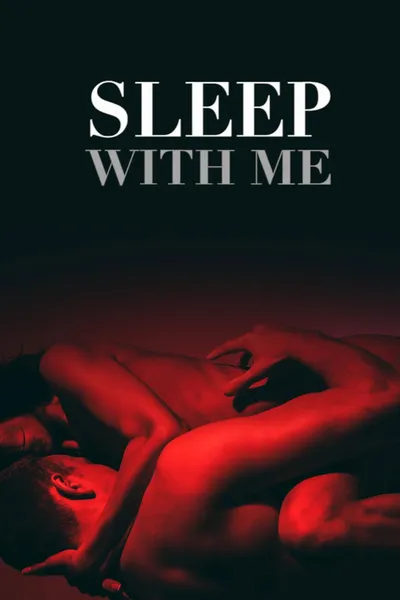 Sleep With Me