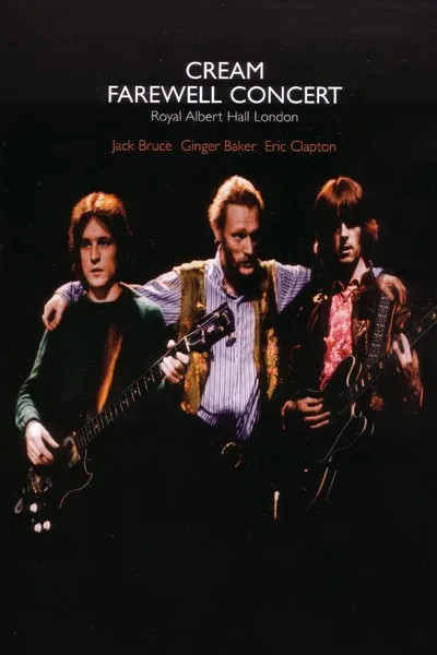 Cream: Farewell Concert