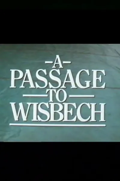 A Passage to Wisbech