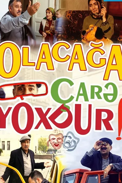 Olacağa çarə yoxdur