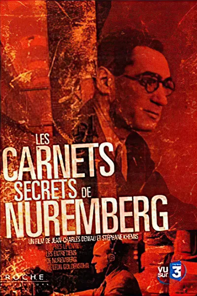 Les Carnets secrets de Nuremberg