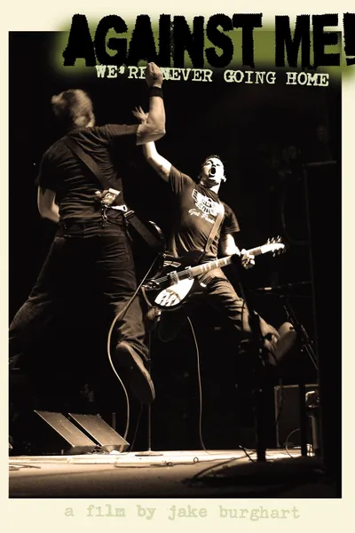 Against Me!: We're Never Going Home