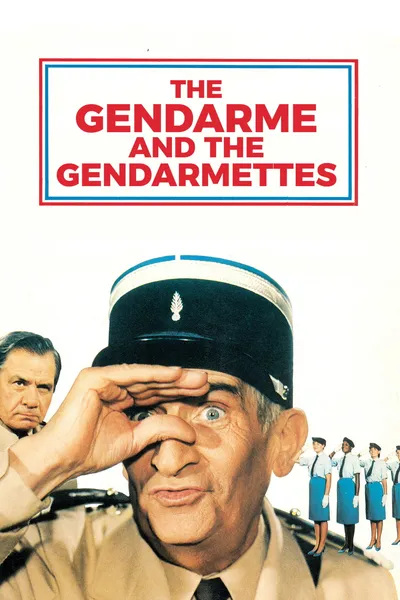 The Gendarme and the Gendarmettes