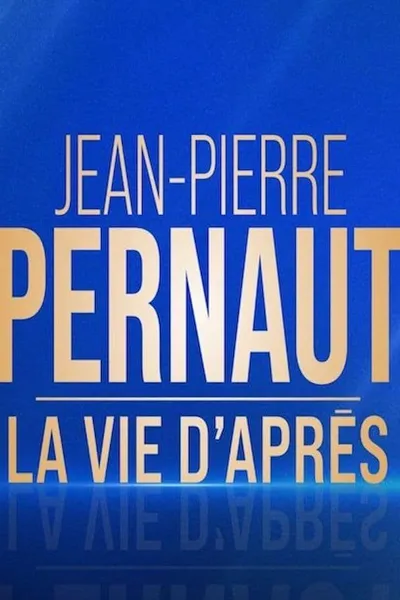 Jean-Pierre Pernaut, la vie d'après