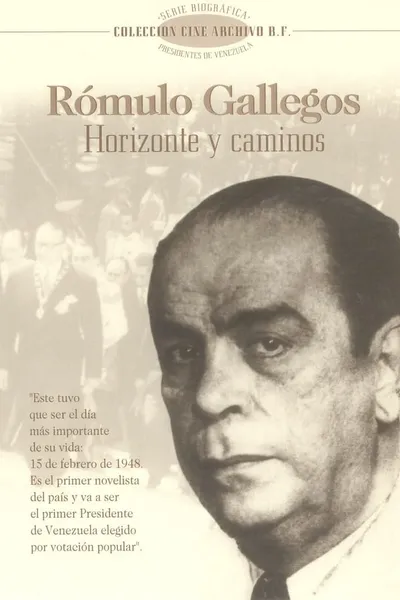 Rómulo Gallegos. Horizons and pathways