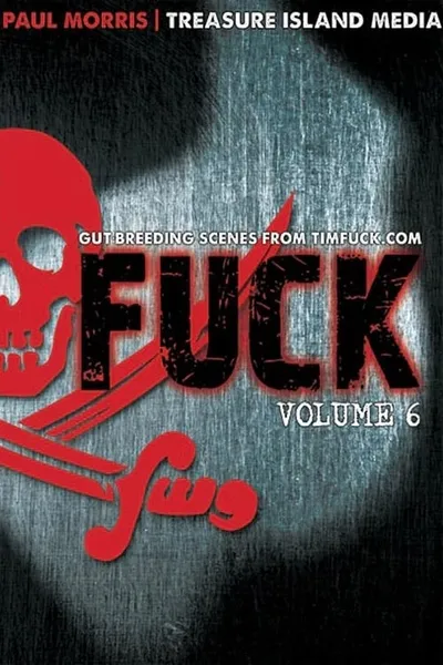 Fuck: Volume 6