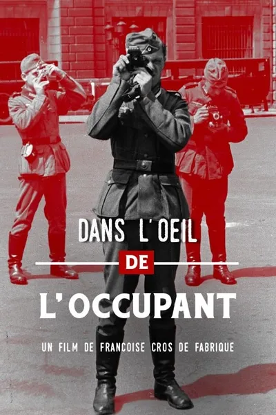 Dans l'œil de l'occupant