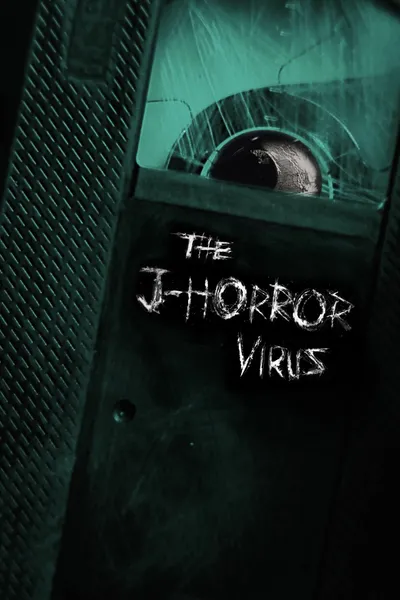The J-Horror Virus