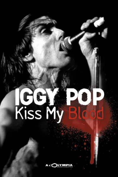 Iggy Pop - Kiss My Blood