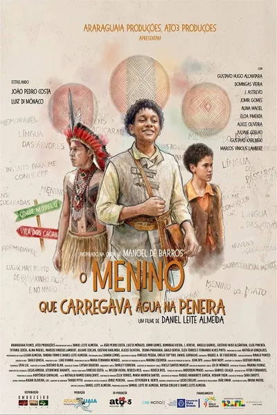 O Menino Que Carregava Água na Peneira
