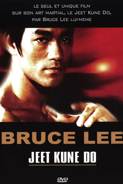 Bruce Lee - Jeet Kune Do