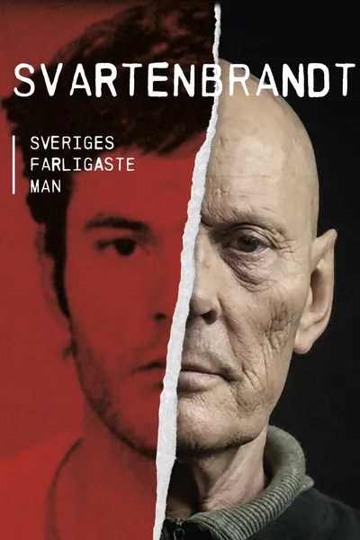 Svartenbrandt - Swedens Most Dangerous Criminal