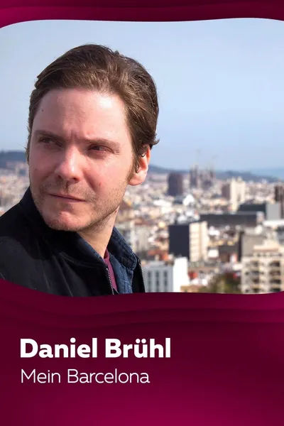 Daniel Brühl - Mein Barcelona