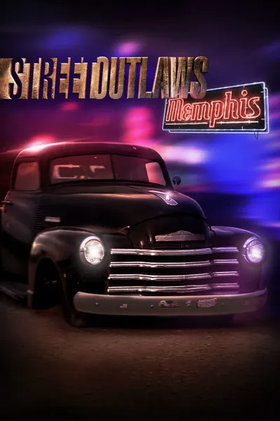 Street Outlaws: Memphis