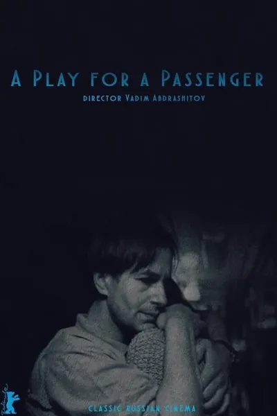 A Play for a Passenger
