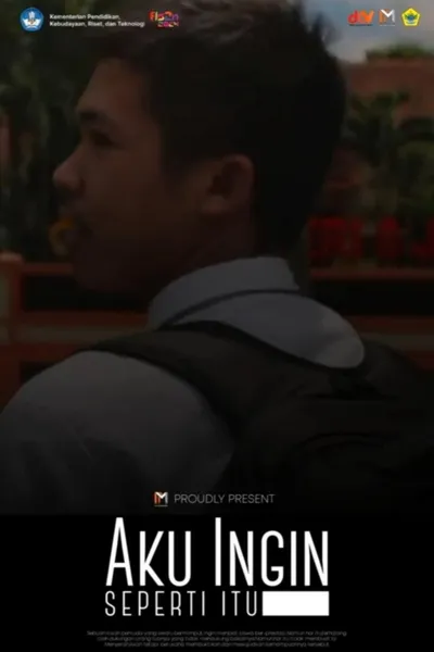 Aku Ingin Seperti Itu