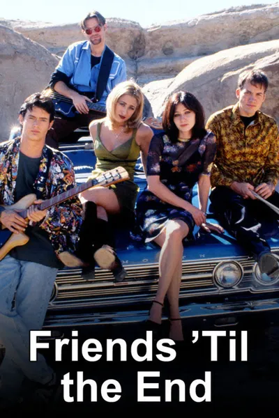Friends 'Til the End
