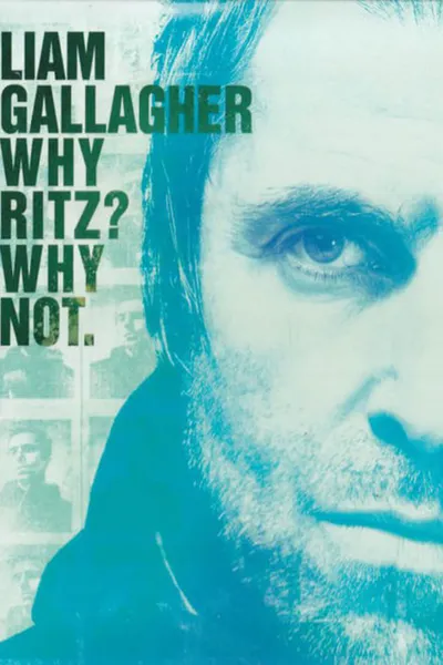 Liam Gallagher: Live from Manchester's Ritz